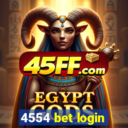 4554 bet login